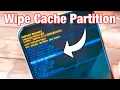 How to Cache Partition on Samsung Galaxy A50s A50 A40 A30 A20 A10 etc