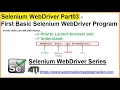 Selenium WebDriver Part3 Basic WebDriver Program