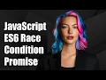 JavaScript ES6 Race Condition Handling Promise Resolution and Events
