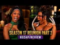 The Real Housewives of Atlanta S17 Reunion pt 2 We Need To Start Naming Names