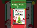 Holiday Pages Skills Cutting Practice