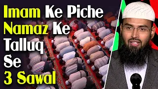 Download Imam Ke Piche Qirat - Zimni Surah Bhul Jana - Ruku Me Milna - Namaz Me Qirat Ke 3 Sawal By AFS MP3