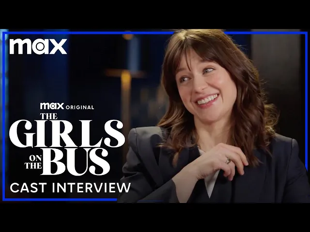 The Cast of the Girls On The Bus Give Max Characters Advice