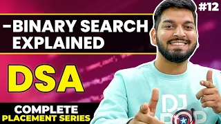 Lecture 12 Binary Search Explained in 1 Theory Code