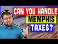 Tennessee Taxes - What to expect when Moving to Memphis