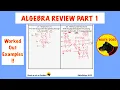 ALGEBRA REVIEW for Final Exam or Math College Placement Test PART 1 - 33 Problems and 20 TOPICS
