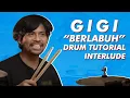 Download Lagu GIGI – Berlabuh (Drum Tutorial) - Interlude