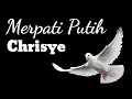 Download Lagu Chrisye - Merpati Putih - Lirik - HD