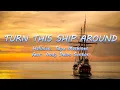 Download Lagu Turn This Ship Around - Hallman, Tape Machines ft. Andy Delos Santos | Lyrics / Lyric Video 🎵