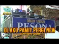 Lagu DJ AKU PAMIT PERGI X KUPU-KUPU MALAM OT PESONA - DJ GUNTUR JS ft DJ YANTO KURE NEW 2025