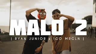 malo 2 ryan junior x igo margilano mv emtegemusic