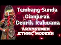 Download Lagu Ceurik Rahwana (Versi Ethnic Modern) Tembang Sunda Cianjuran