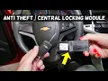 CHEVROLET CRUZE CENTRAL LOCKING MODULE ANTI THEFT MODULE LOCATION REPLACEMENT