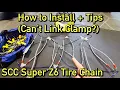 How to Install SCC Super Z6 Tire Chain Link Won t Attach or Clamp