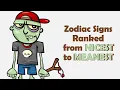 Zodiac Signs Ranked from NICEST to MEANEST