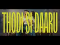 Download Lagu Thodi Si Daaru (Official Music Video) | AP Dhillon | Shreya Ghoshal | Tara Sutaria