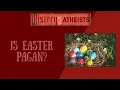 Is Easter Pagan