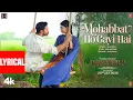 Lagu BORDER 2: Mohabbat Ho Gayi Hai (Lyrical) | Sunny Deol,Varun,Diljit,Ahan | Mithoon,Sonu Nigam,Palak M