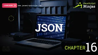 Master JSON in JavaScript Parse Stringify Exchange Data Chapter 16