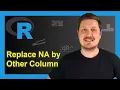 Replace NA Values in Column by Other Variable in R Example Substitute NAs in Data Frame is na
