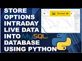 Store Intraday Options live data into MySQL database and Plot Graph Part 1
