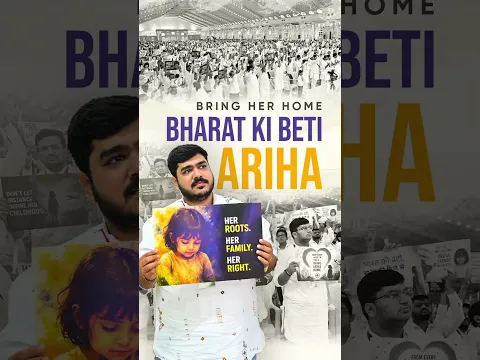 Save Ariha - Bharat ki Beti | Bring her Home