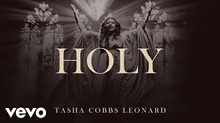 Download Tasha Cobbs Leonard - Holy (Official Audio) MP3