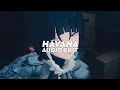 Download Lagu havana (tiktok version) || camila cabello, ft. young thug [edit audio]