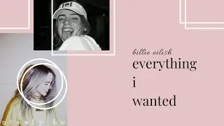 Download Billie Eilish - everything i wanted ▎我想要的   ▎中文字幕 Lyrics MP3