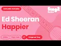 Download Lagu Ed Sheeran - Happier (Acoustic Karaoke)