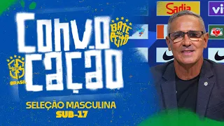 CONVOCAÇÃO DA SELEÇÃO BRASILEIRA MASCULINA SUB-17 - 04/09/26