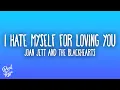 Download Lagu Joan Jett \u0026 the Blackhearts - I Hate Myself for Loving You