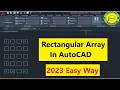 How to use rectangular array in AutoCAD