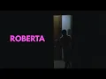 ROBERTA Trailer Ufficiale 4k