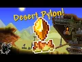 The Desert Pylon Terraria 1 4