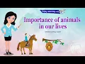 Animals Importance of Animals Farm Animals Environments Science