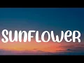 Sunflower (Lyrics) - Post Malone