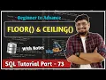 FLOOR in SQL CEILING in SQL SQL Aggregate Functions SQL Tutorial PART 73