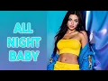 Lagu 🎵 DJ TYNA – All Night Baby 🔥 | Dance Party Hit 2026