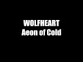 Wolfheart - Aeon of Cold [Lyrics on screen]