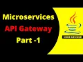 Microservices Api gateway tutorial Quick start Code Decode Part - 1