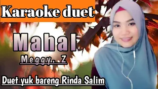 Download Mahal - Meggy Z | Karaoke duet bareng Rinda Salim MP3