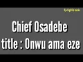 Download Lagu Chief Osita osadebe - onwu ama Eze ( Death ) Trending 9ja highlife music 2020 | Igbo highlife music