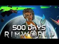 I Survived 500 Days in RimWorld Save Our Ship 2