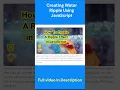 Simulating A Water Ripple Effect Using JavaScript