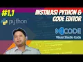 1 Instalasi Python dan Visual Studio Code sebagai editor untuk belajar python pemula