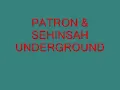 underground patron.sehinsah