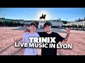 Download Lagu TRINIX Live in Lyon, France