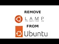 Remove LAMP From UBUNTU
