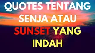 Download Quotes Tentang Senja atau sunset yang Indah #26 MP3